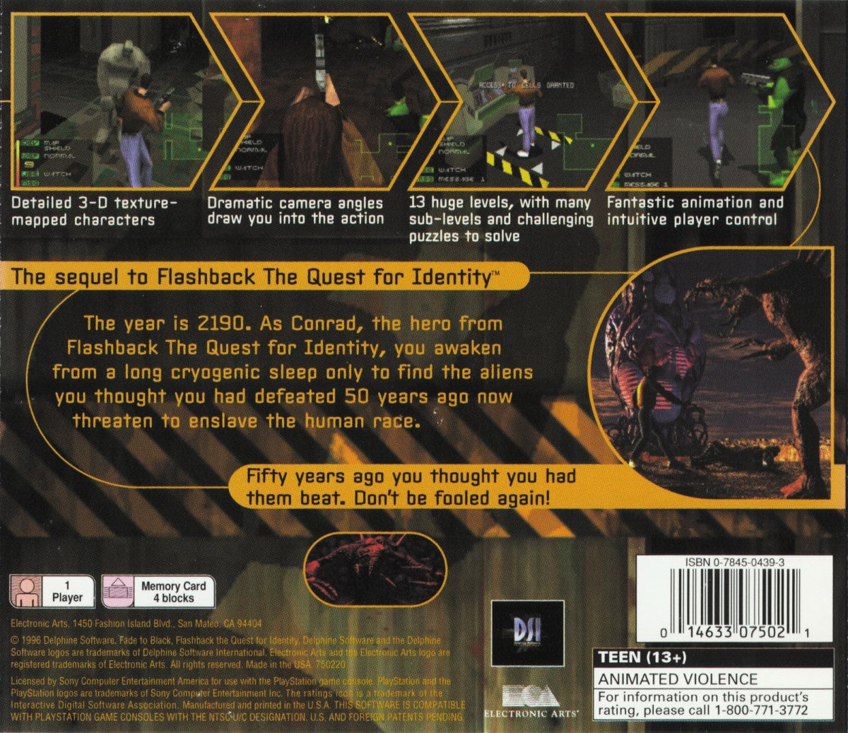Fade to Black PlayStation PS1 for action adventure video game fans featuring third person sci fi gameplay futuristic exploration intense combat puzzle solving space environments cinematic storytelling platforming challenges and immersive cyberpunk adventure collectible gaming appeal back cover art