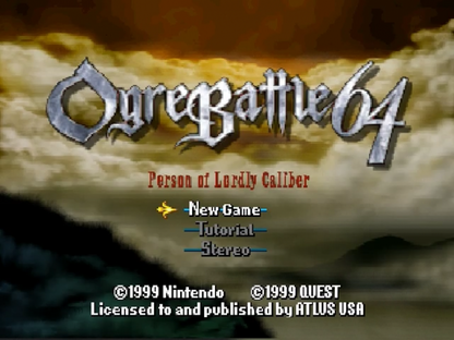 Ogre Battle 64: Person of Lordly Caliber title screen or Nintendo 64 (N64) video game