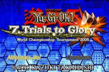 Yu-Gi-Oh! 7 Trials to Glory Nintendo Game Boy Advance GBA for strategy card battle retro video game fans featuring collectible card duels deck building tactical gameplay powerful monsters tournament competition anime inspired adventure classic handheld gaming collectible gaming appeal title screen