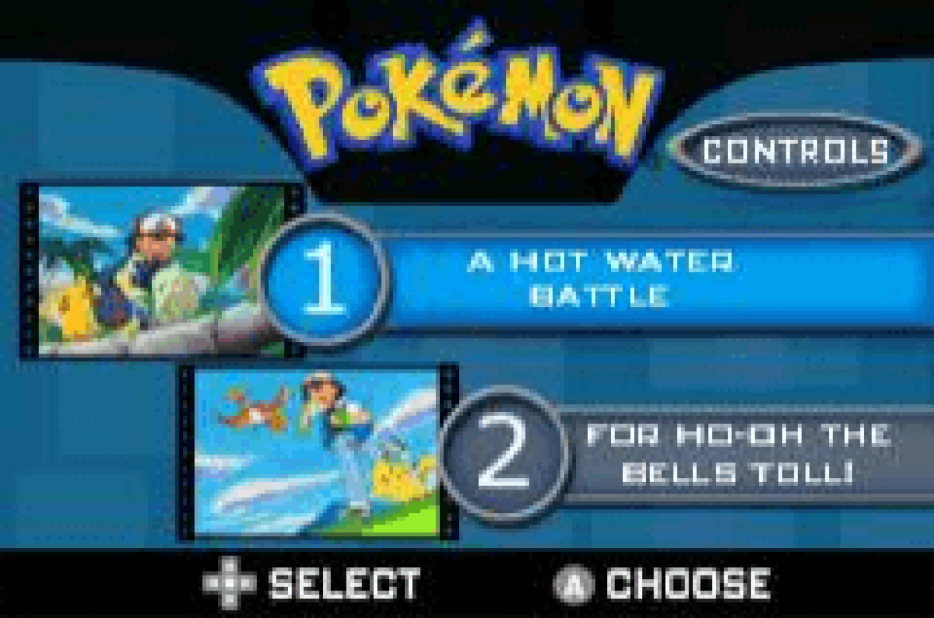 Game Boy Advance Video Pokémon episode pack featuring Hot Water and For Ho-Oh the Bells Toll start menu 