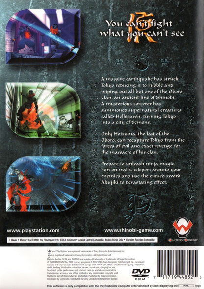 Shinobi [PAL Import] for PlayStation 2 (PS2) at Gamers INC, featuring the stylish and challenging revival of the legendary ninja franchise where you play as Hotsuma, master of the Oboro clan, wielding the soul-devouring blade Akujiki; utilize the lethal "Tate" system to chain rapid-fire kills and navigate a demon-infested Tokyo in this high-speed action classic, now available as a collectible European PAL region import back cover