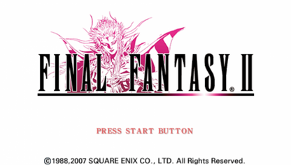 Final Fantasy II PSP inspired design featuring classic fantasy role playing adventure aesthetic legendary heroes epic world saving journey turn based combat memorable storytelling enhanced portable visuals iconic magic and character progression gameplay presentation start screen