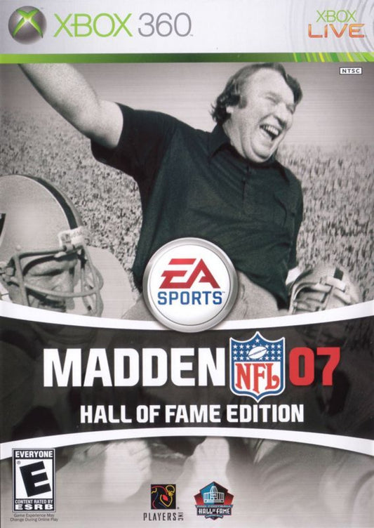 Madden NFL 07 Hall of Fame Edition Xbox 360 football game featuring official NFL teams and players enhanced running controls Franchise Mode Superstar Mode online multiplayer ESPN presentation and exclusive Hall of Fame content celebrating legendary NFL players in this special edition by EA Sports cover