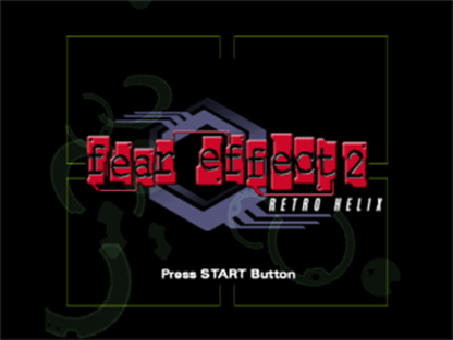 Fear Effect 2: Retro Helix titlepage for PlayStation 1 (PS1) retro video game